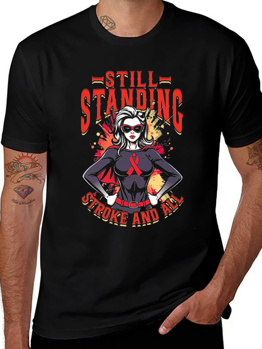 Still Standing Stroke Awareness T-Shirt