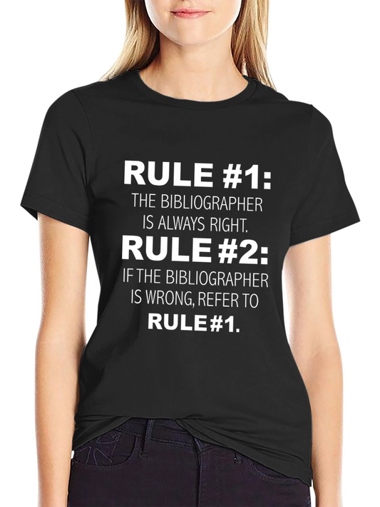 Bibliographer Rules Funny T-Shirt