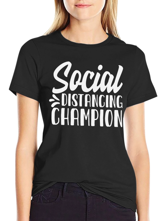 Social Distancing Champion T-Shirt