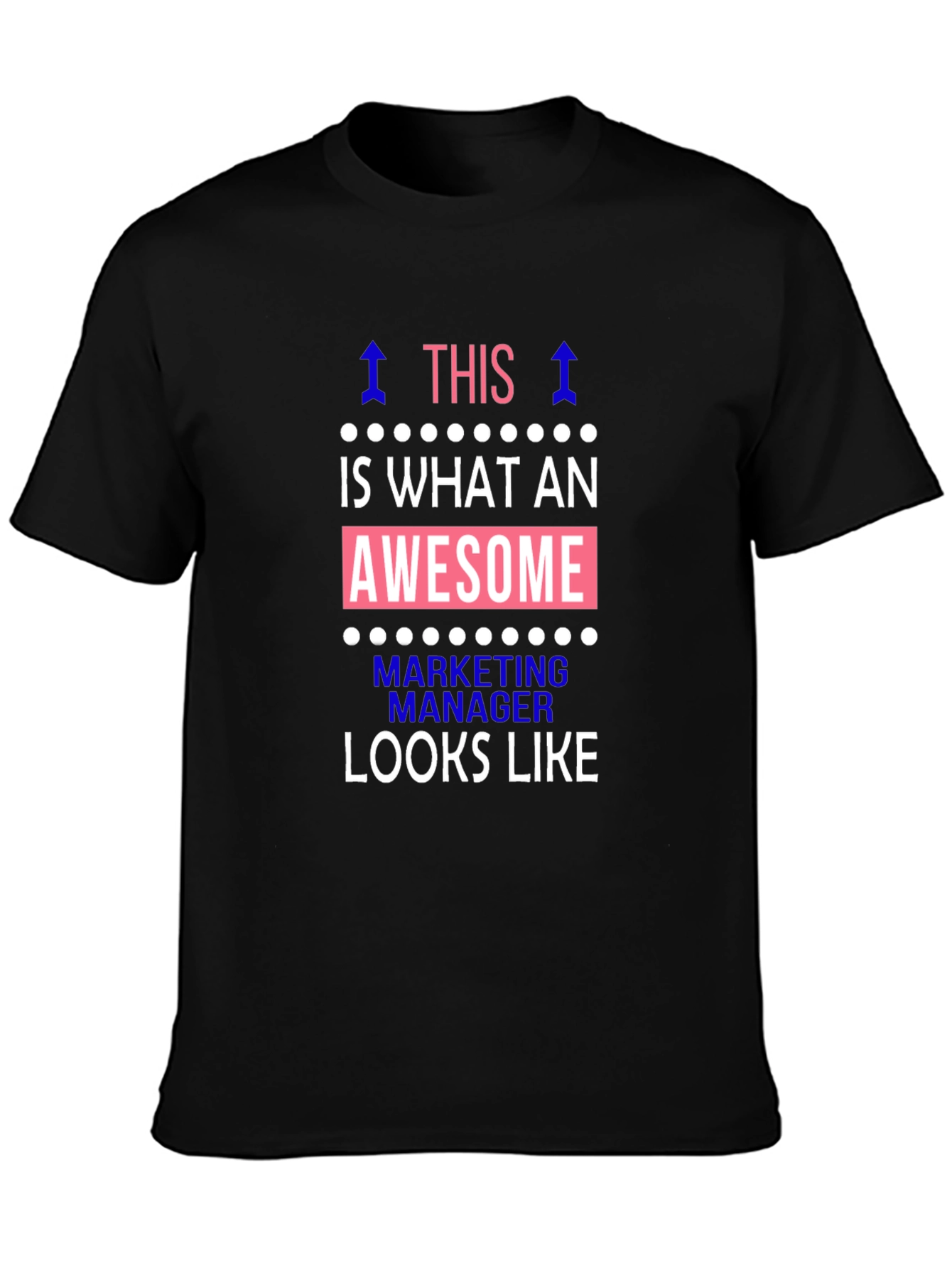 Awesome Marketing Manager T-Shirt