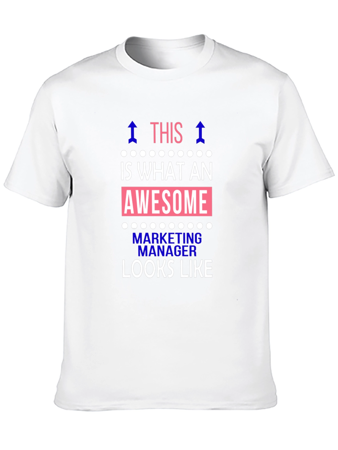 Awesome Marketing Manager T-Shirt