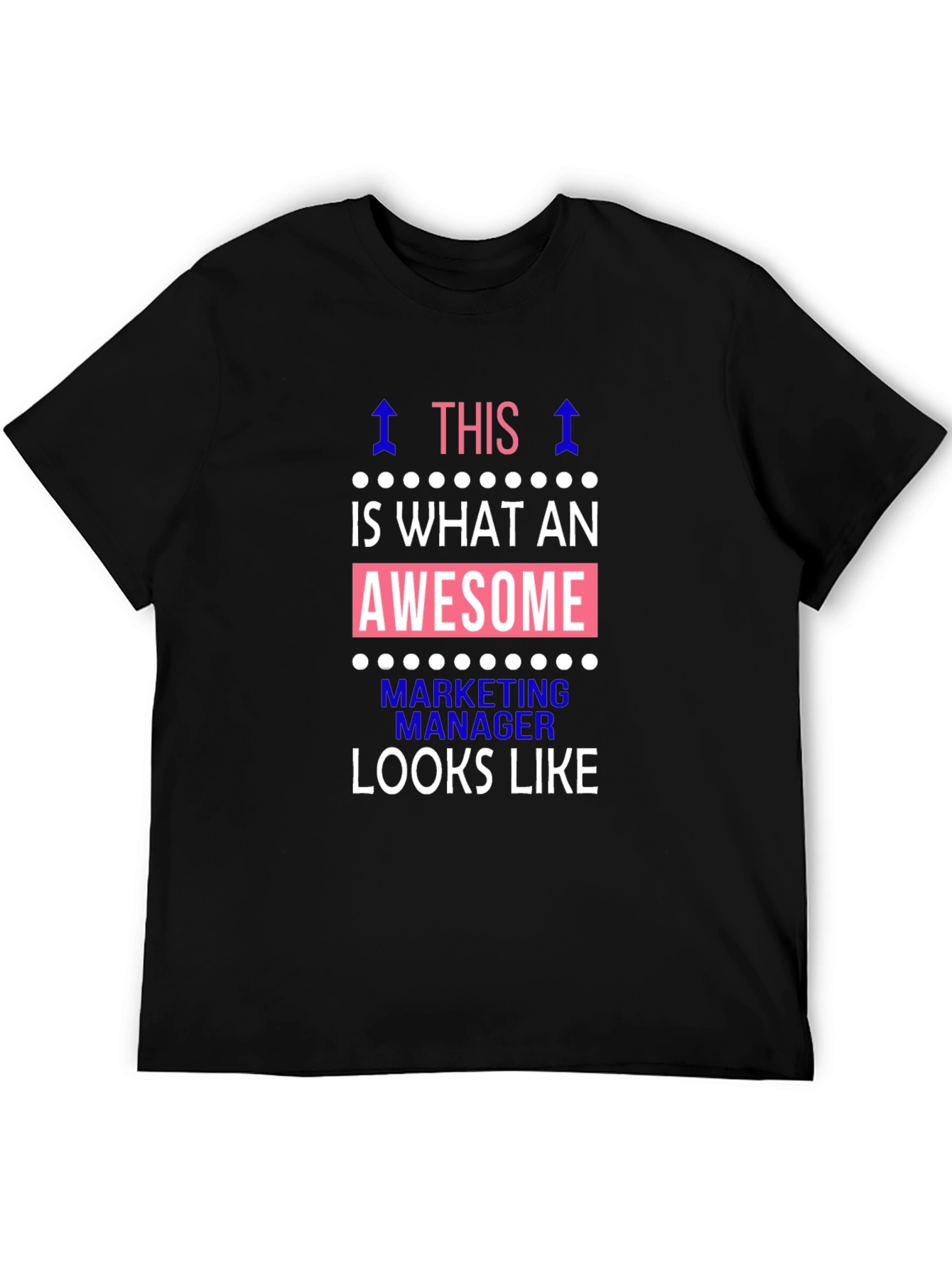 Awesome Marketing Manager T-Shirt