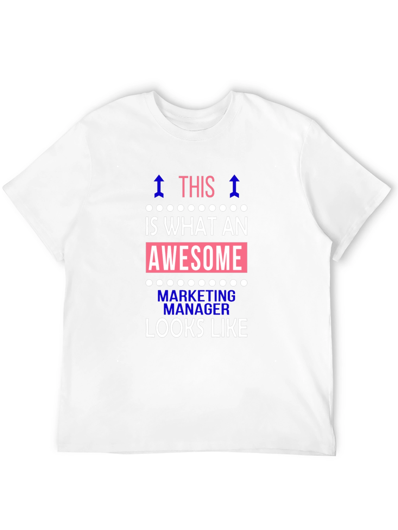 Awesome Marketing Manager T-Shirt