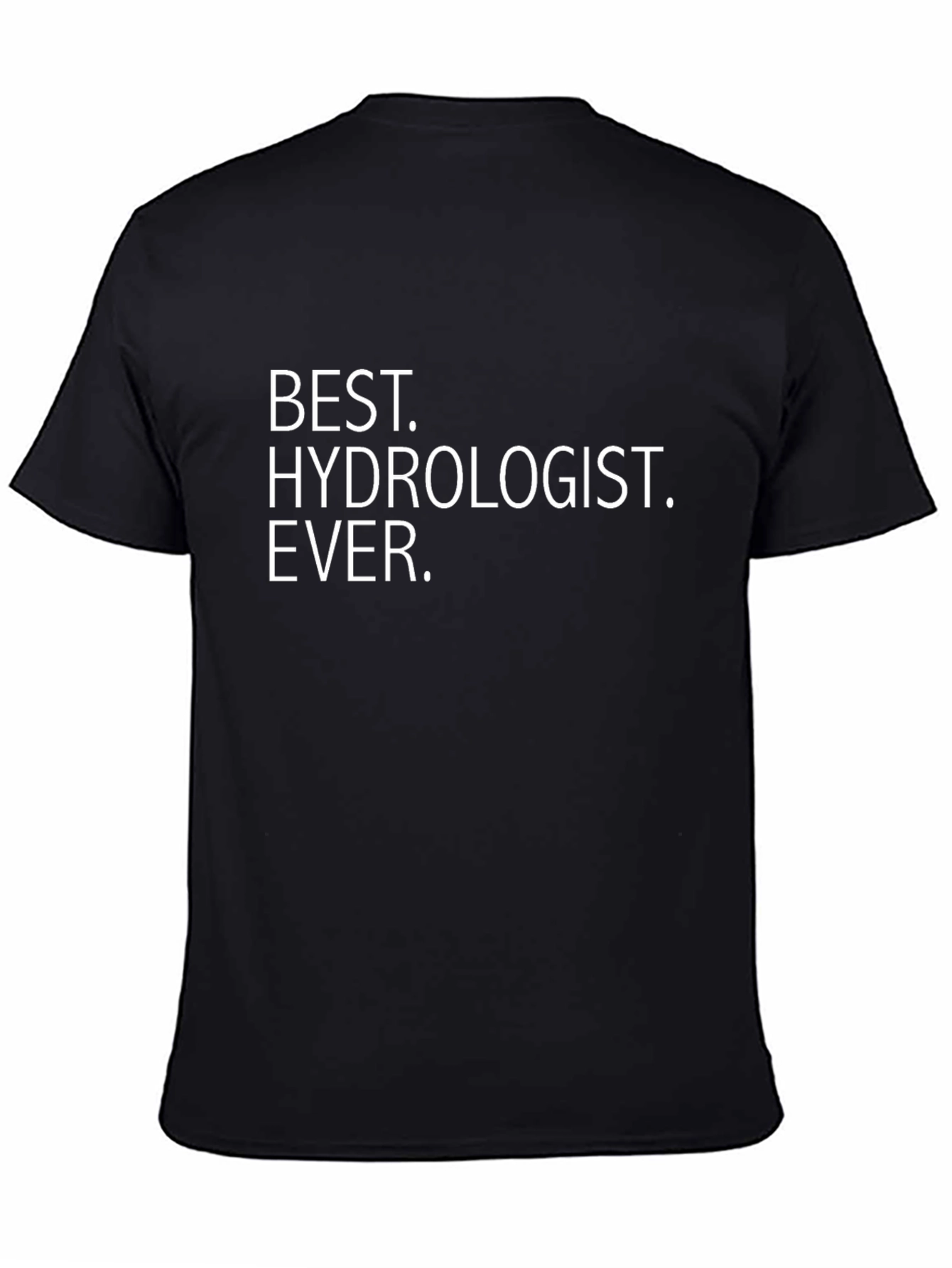 Best Hydrologist Ever Black T-Shirt