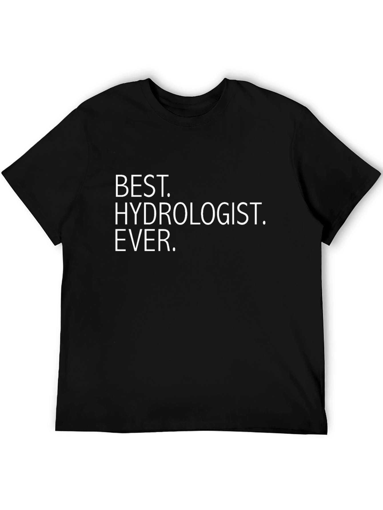 Best Hydrologist Ever Black T-Shirt