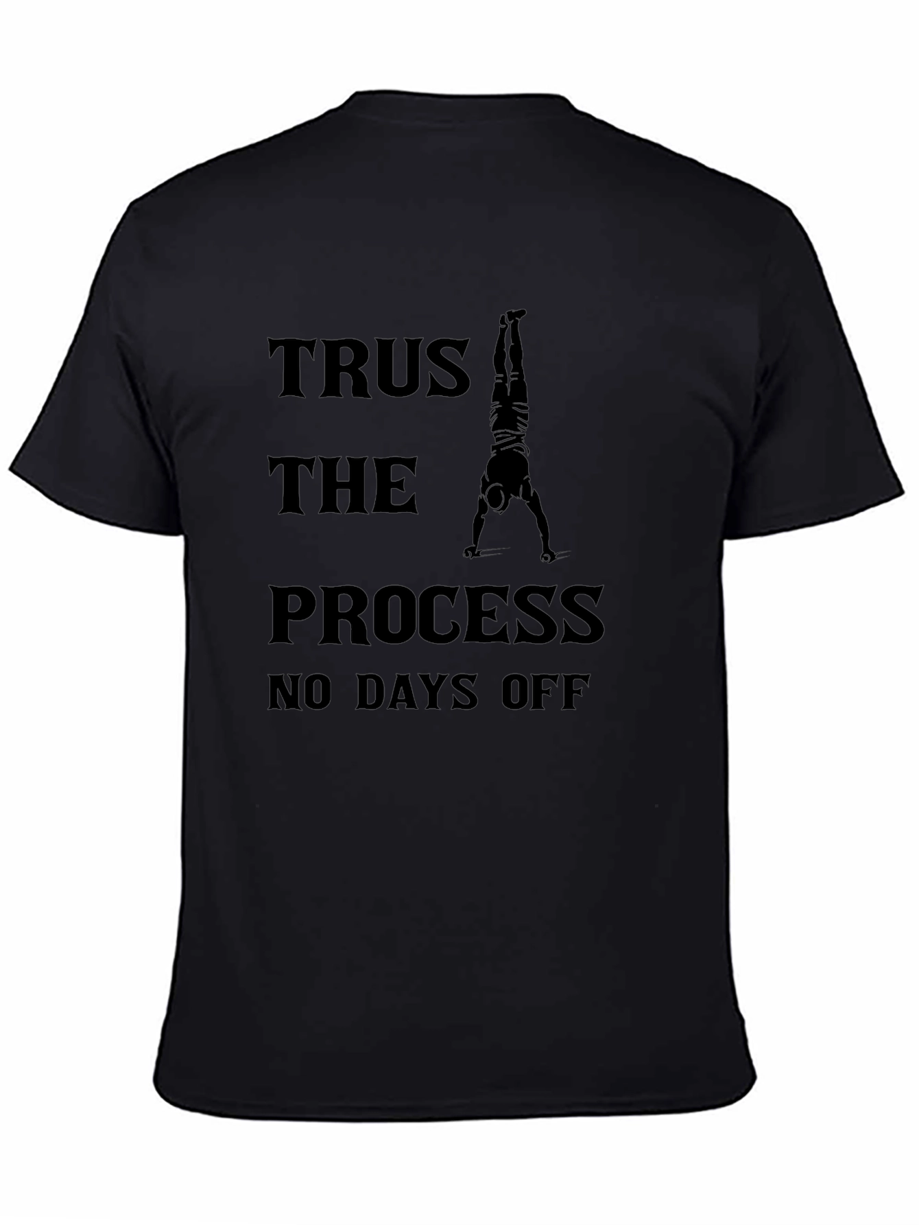 Trust the Process Graphic Tee - No Days Off