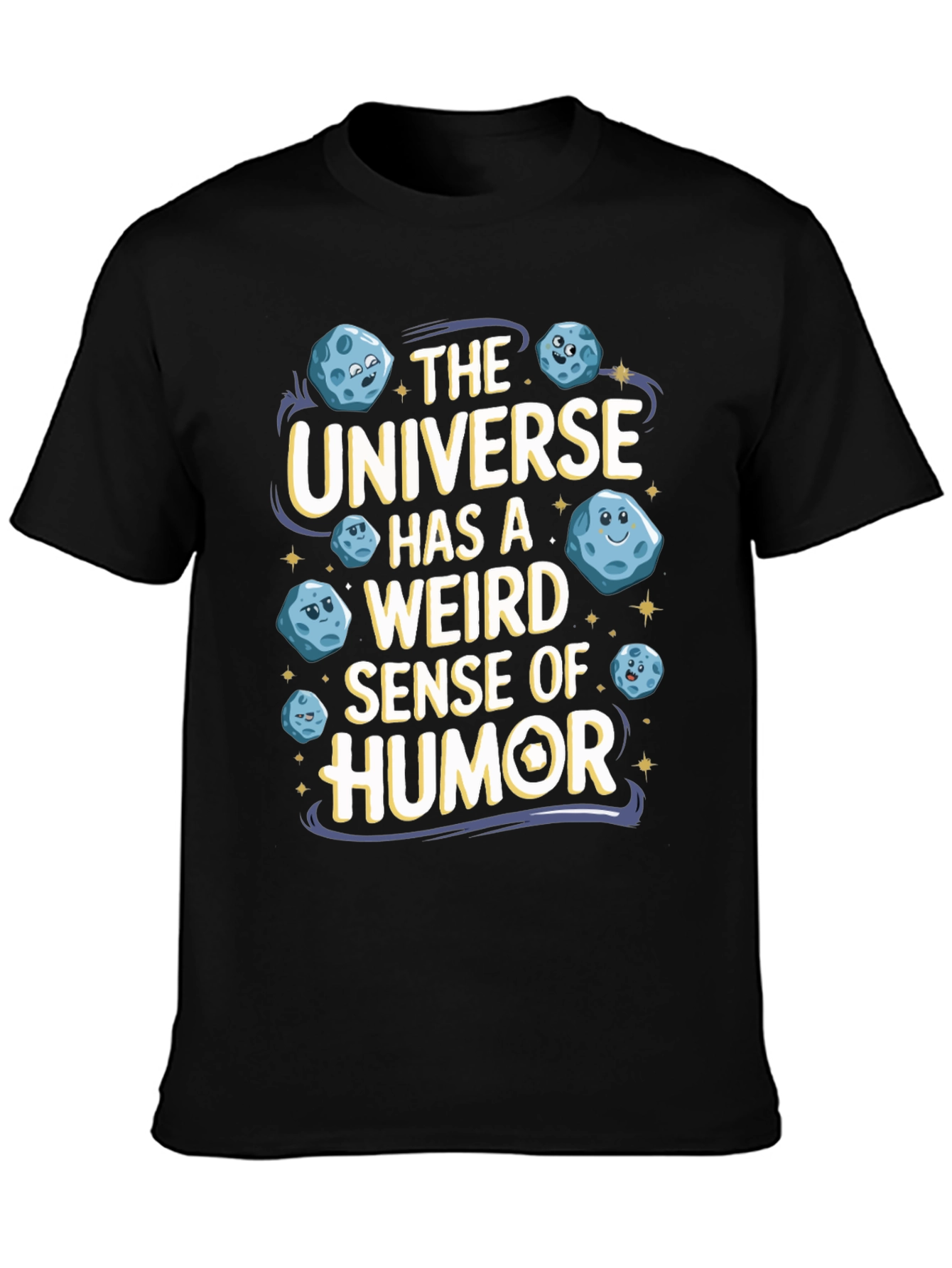 The Universe Humor T-Shirt Funny Graphic Tee