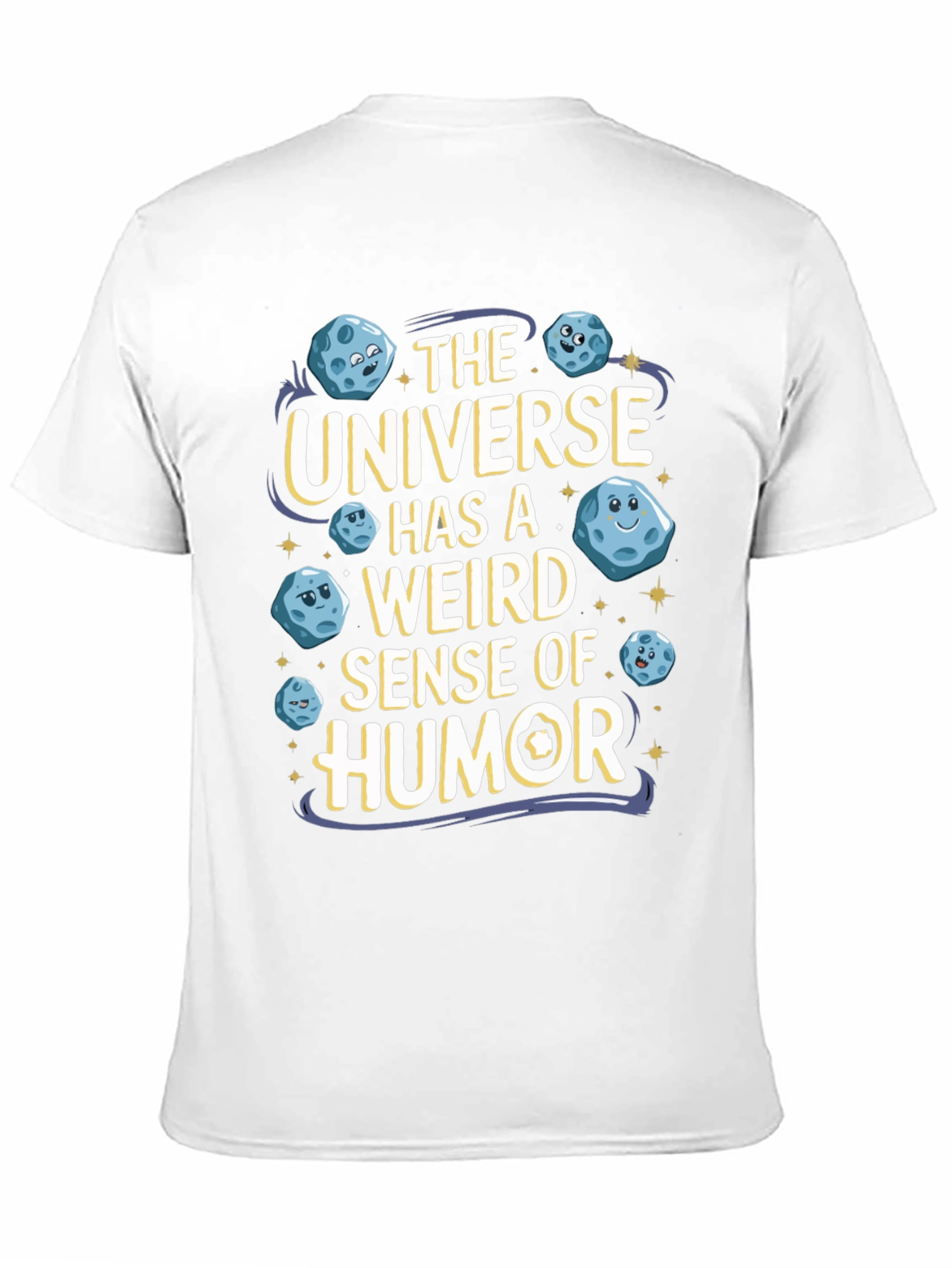 The Universe Humor T-Shirt Funny Graphic Tee