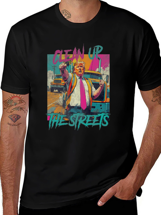 Clean Up The Streets Graphic T-Shirt