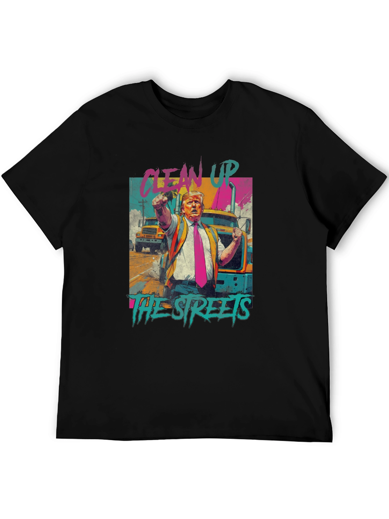 Clean Up The Streets Graphic T-Shirt