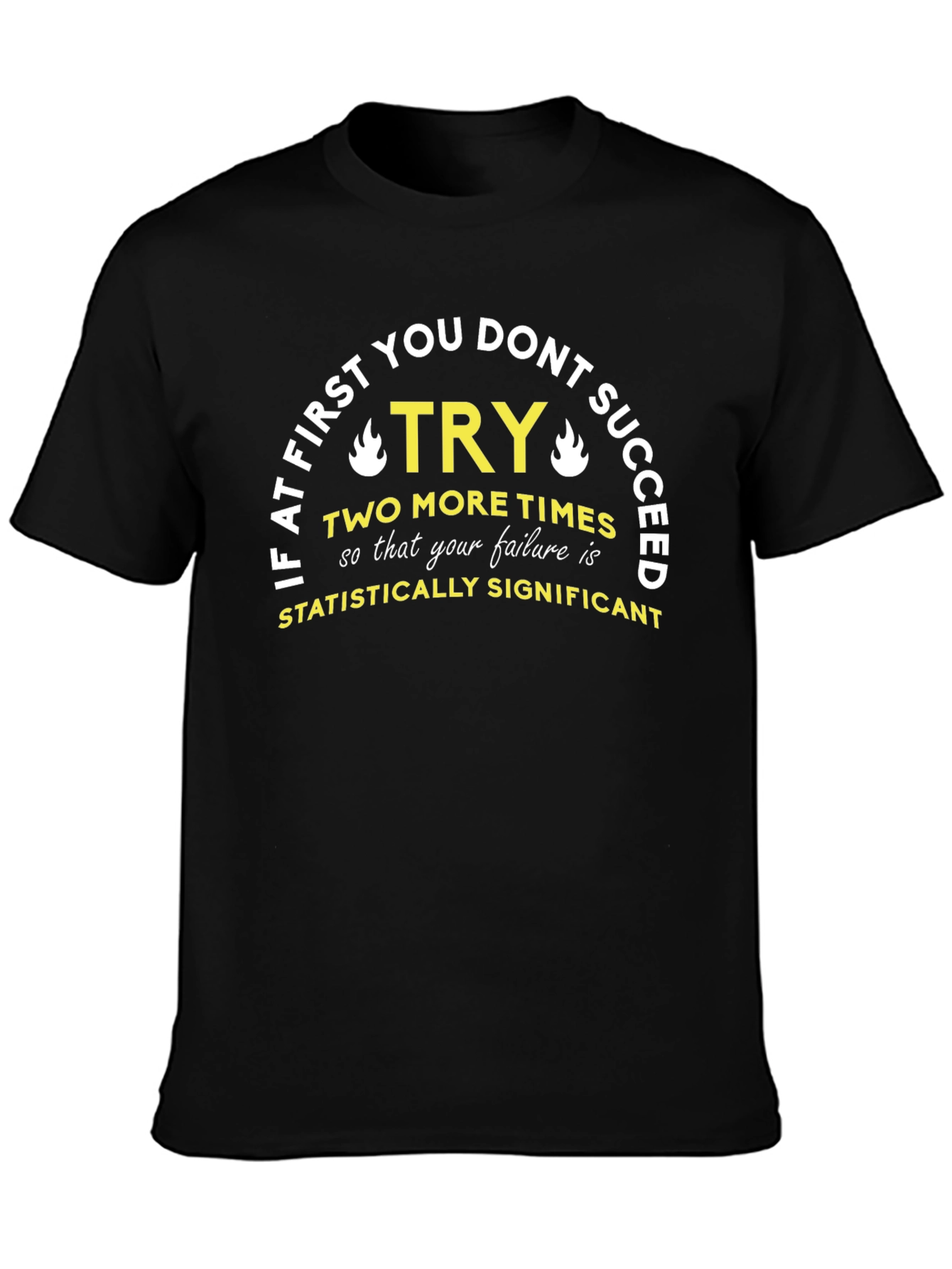 Statistically Significant T-Shirt