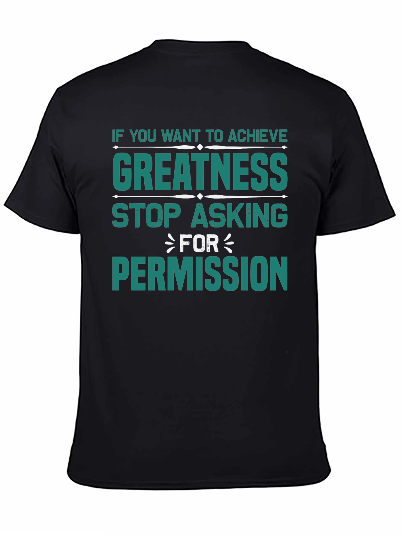 Achieve Greatness Black T-Shirt