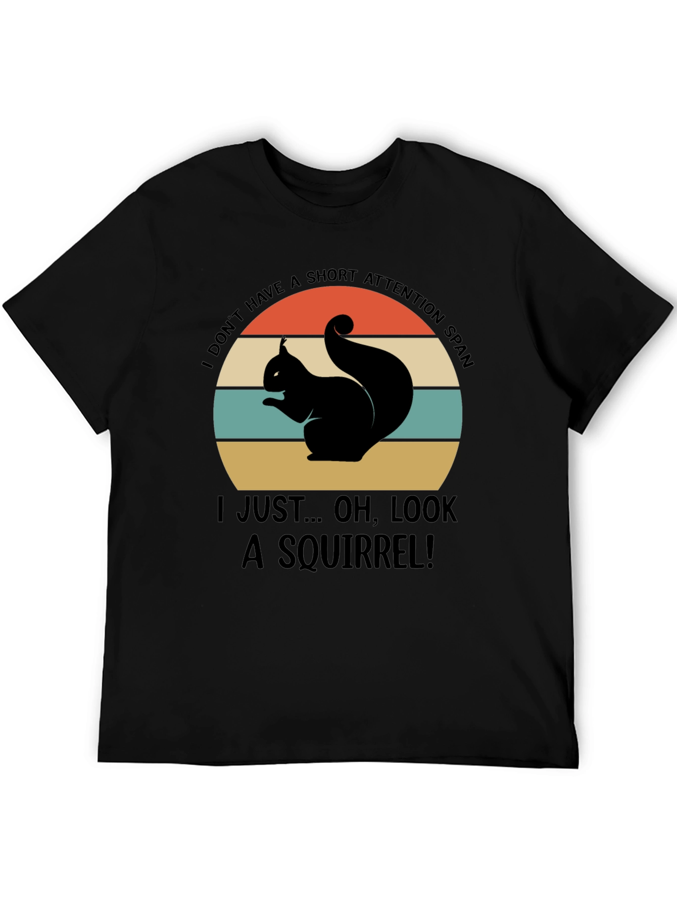 Squirrel Attention Span Graphic Tee
