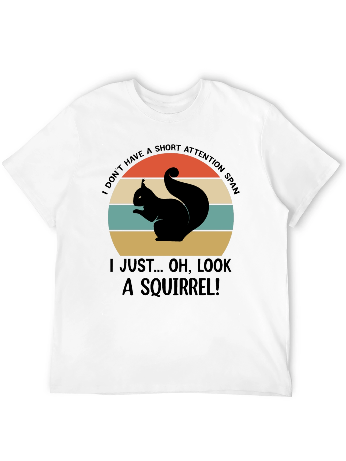 Squirrel Attention Span Graphic Tee