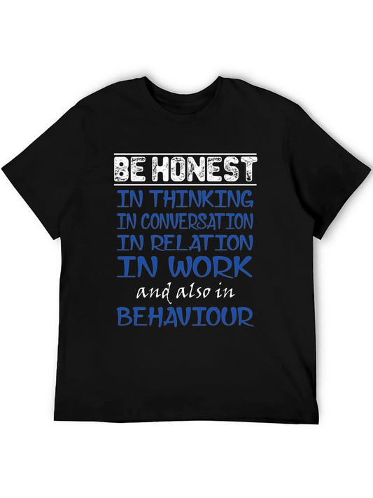 Be Honest T-Shirt - Inspirational Tee