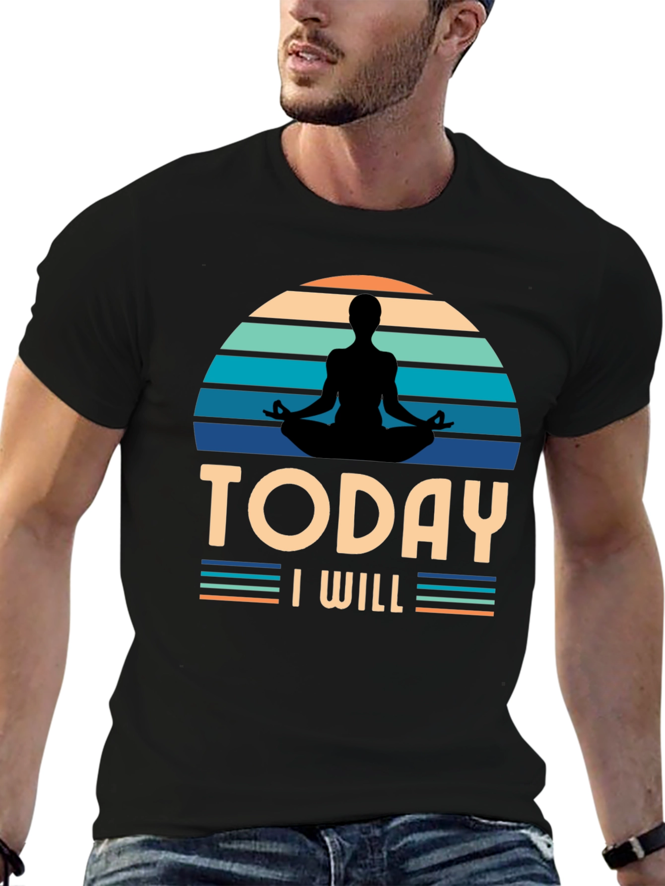 Today I Will Yoga T-Shirt - Meditate in Style!