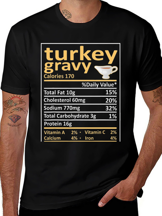 Turkey Gravy Nutrition Facts T-Shirt - Thanksgiving Humor Tee