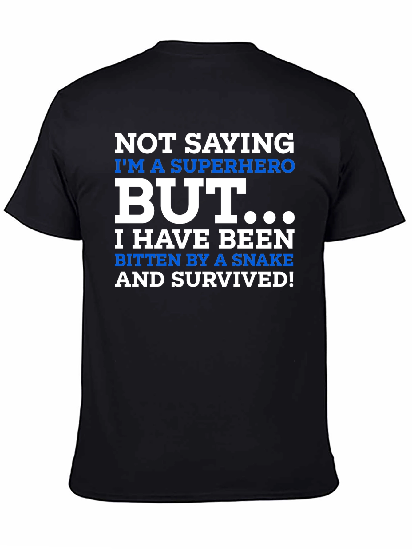 Superhero Snake Bite Survivor Novelty T-Shirt