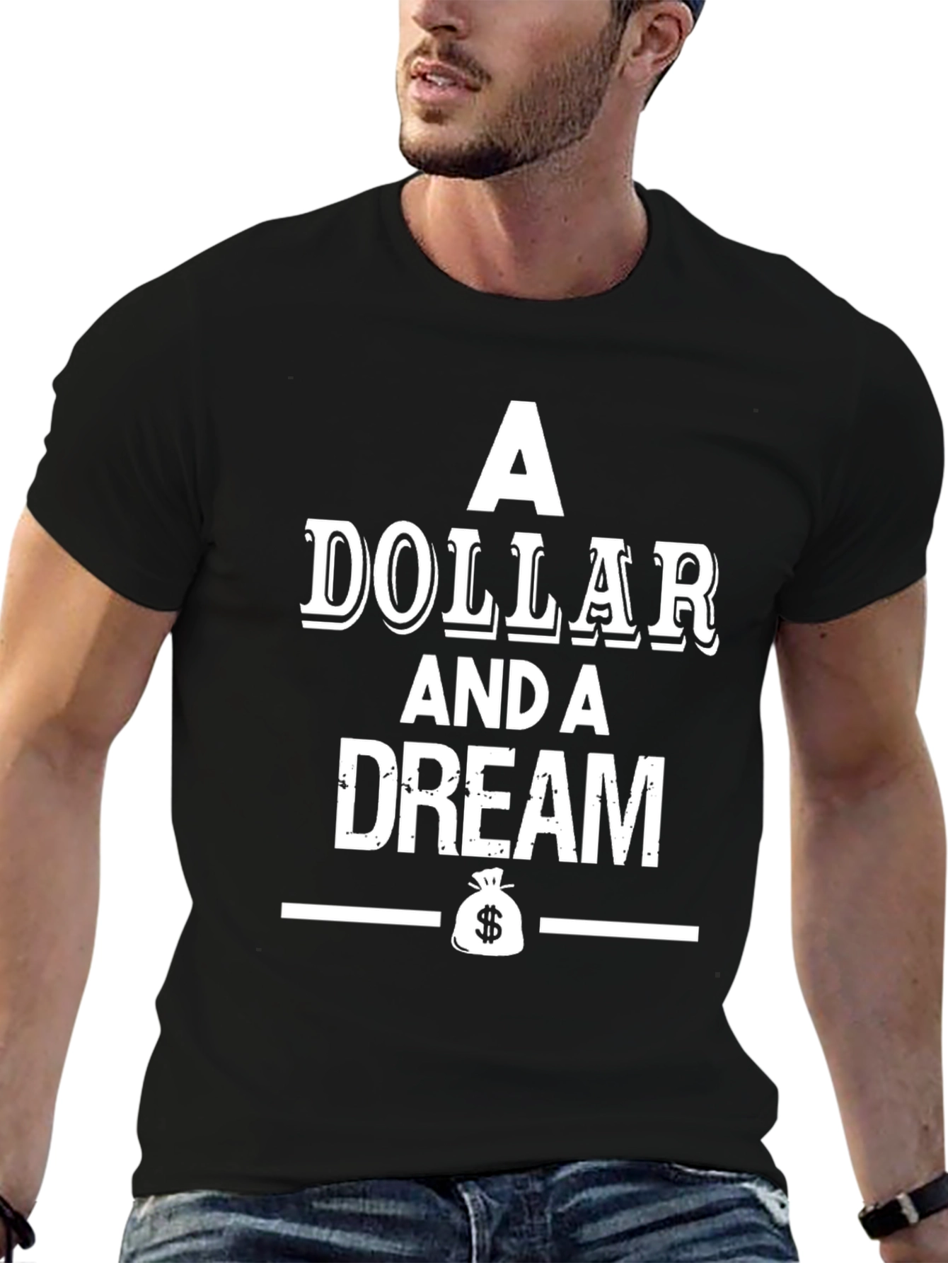 A Dollar and A Dream Graphic Tee