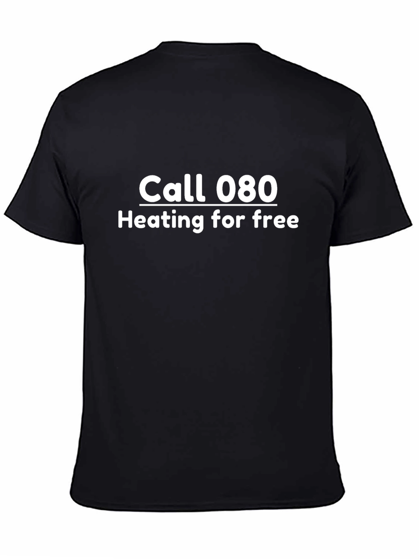 Call 080 Heating For Free Black T-Shirt