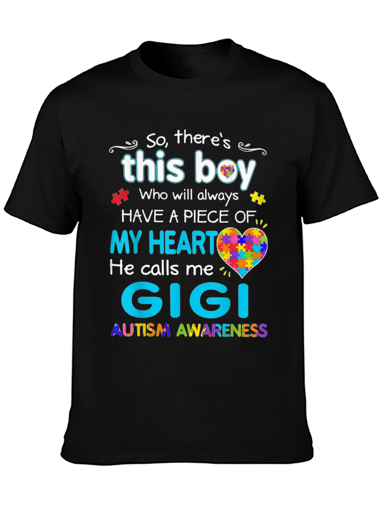 Autism Awareness Gigi T-Shirt - So Theres This Boy