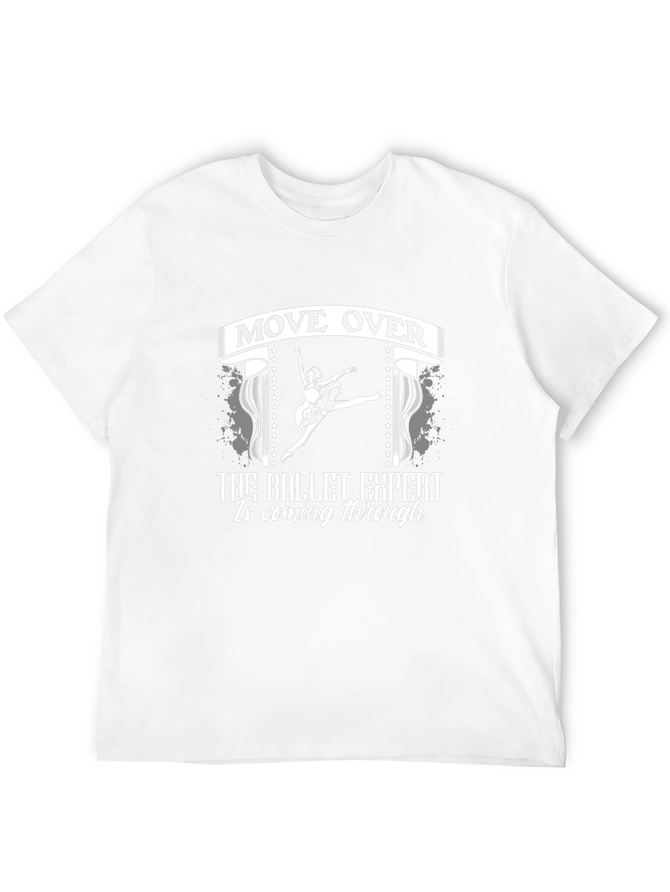Ballet Expert T-Shirt - Dancer Gift