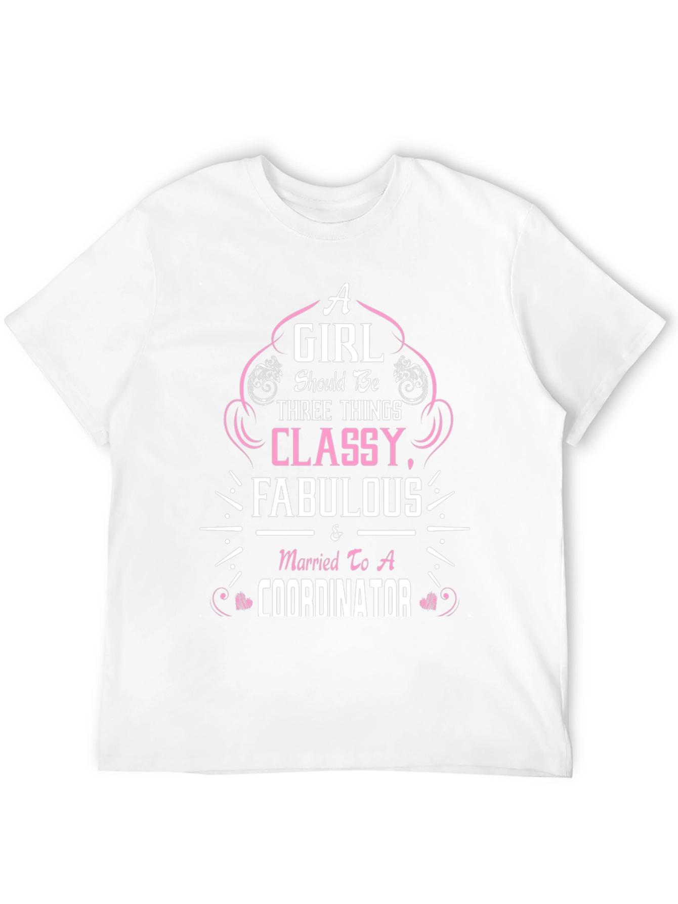 Classy Fabulous Coordinator Wife T-Shirt