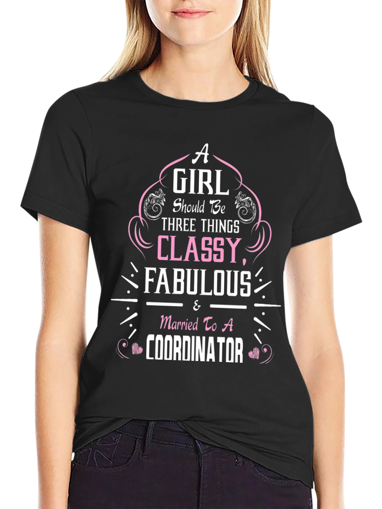 Classy Fabulous Coordinator Wife T-Shirt
