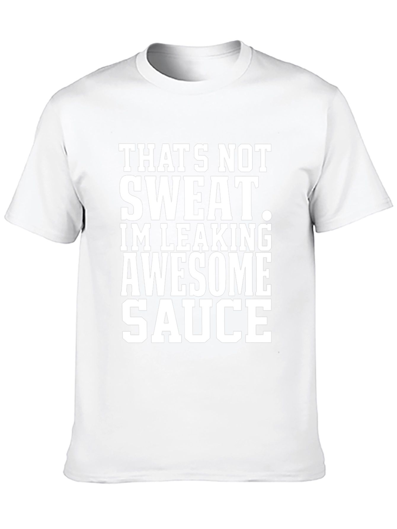 Awesome Sauce Humor T-Shirt