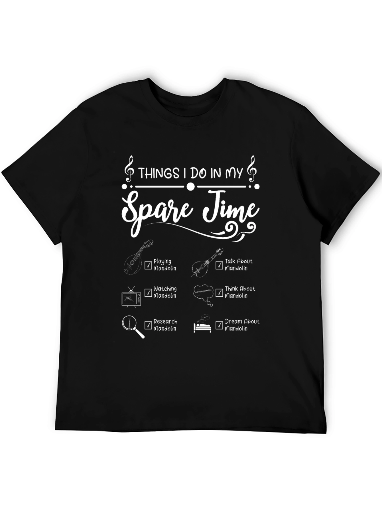 Things I Do In My Spare Time Mandolin T-Shirt