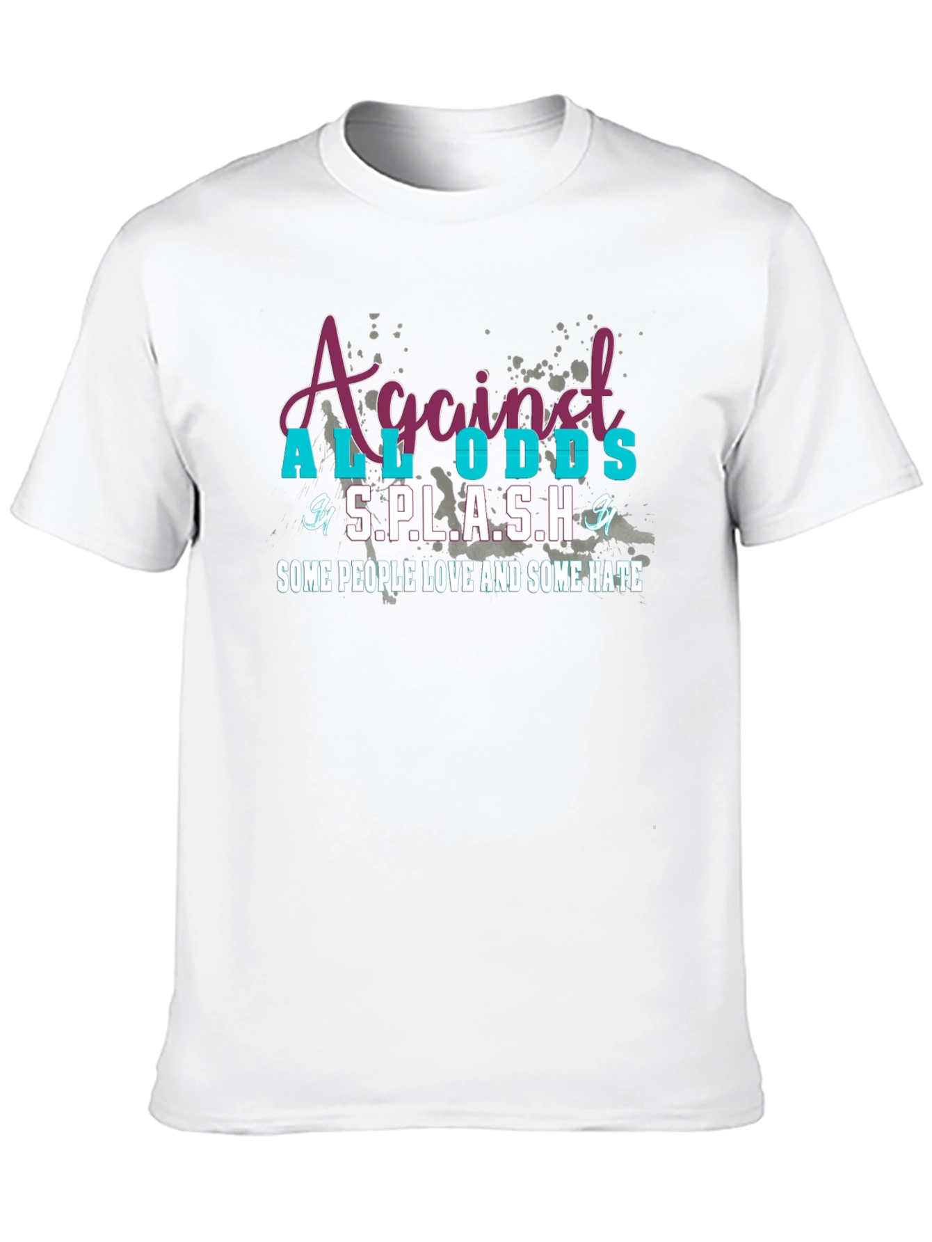 Against All Odds S.P.L.A.S.H. T-Shirt