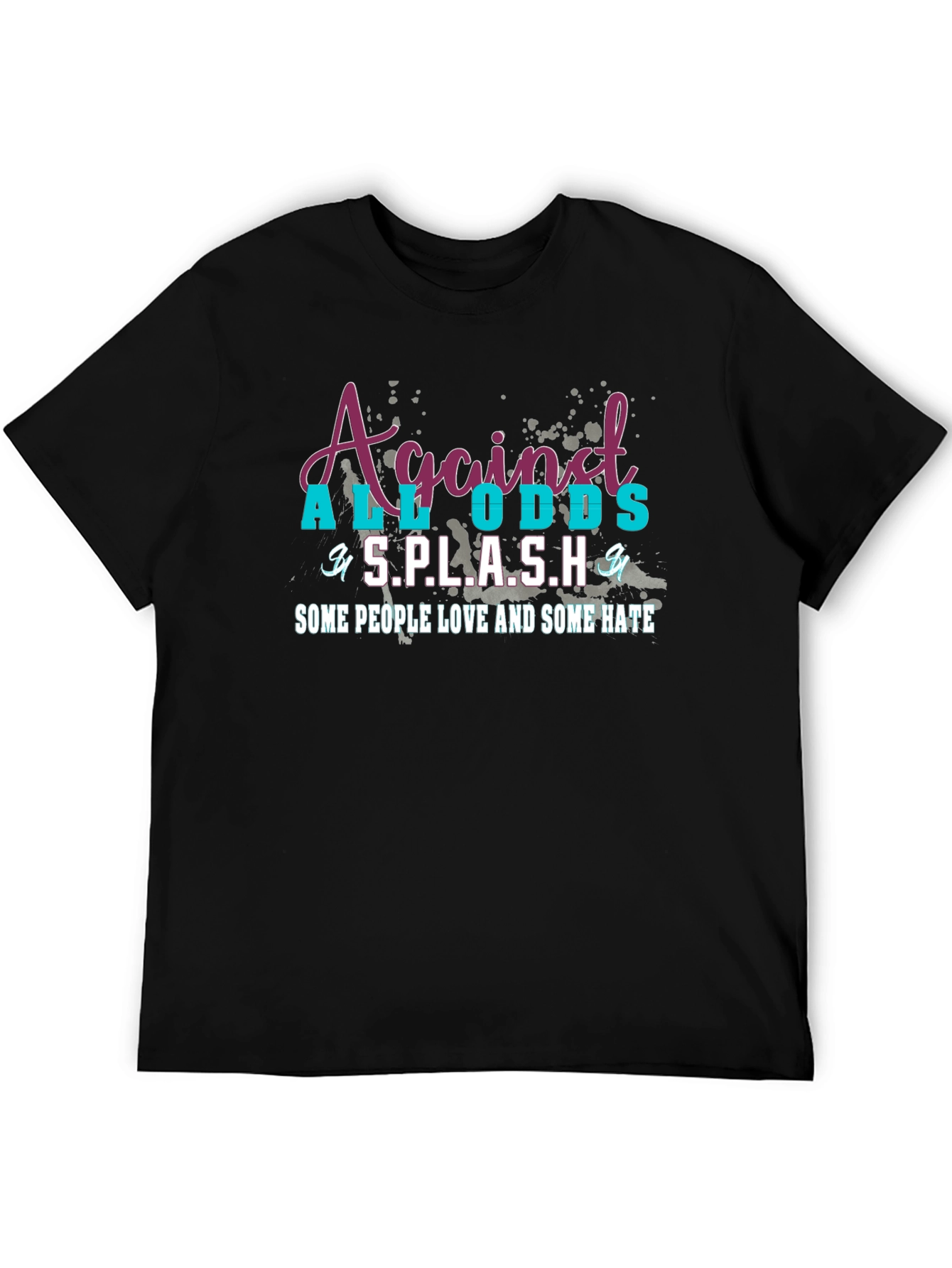 Against All Odds S.P.L.A.S.H. T-Shirt