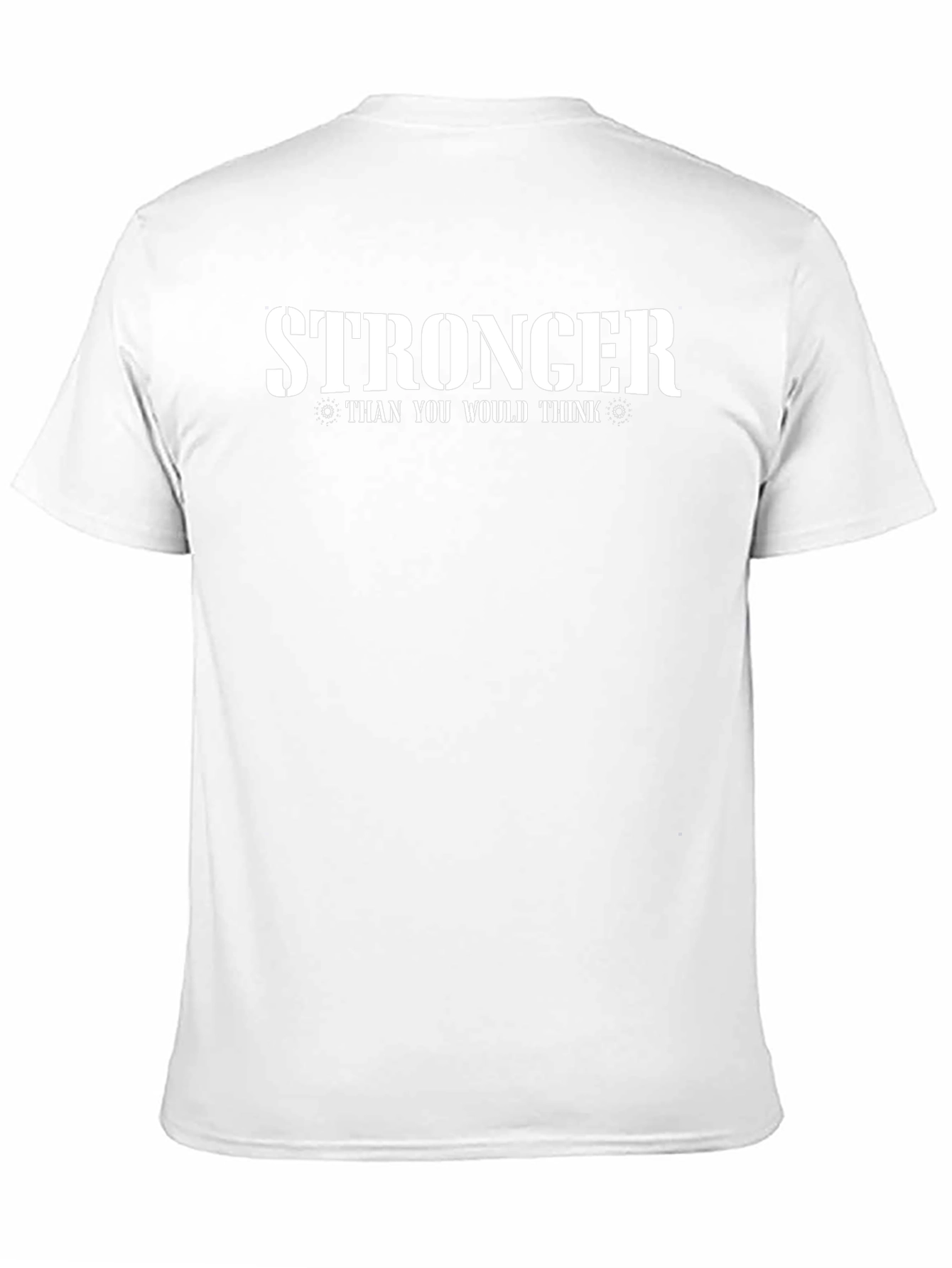 Stronger Than You Think Graphic T-Shirt