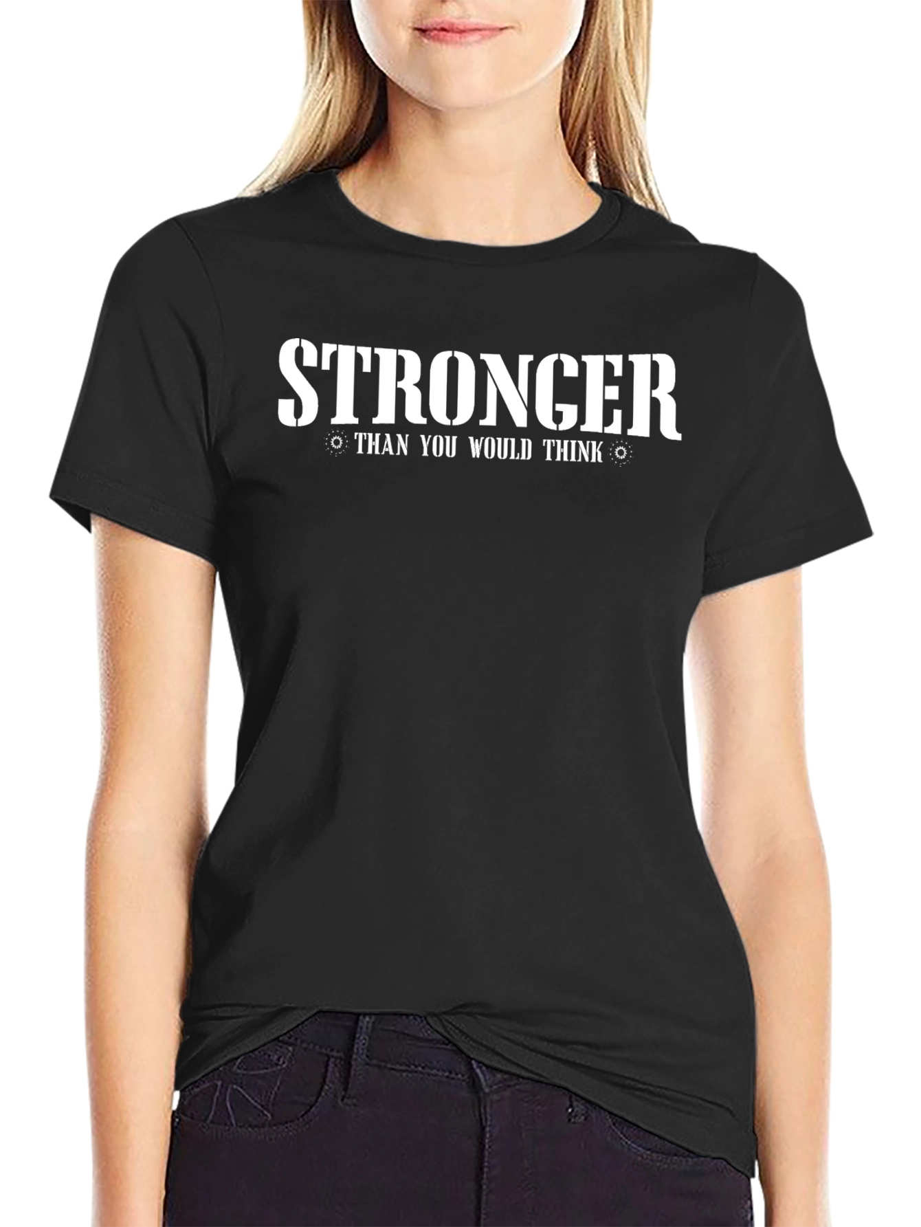 Stronger Than You Think Graphic T-Shirt