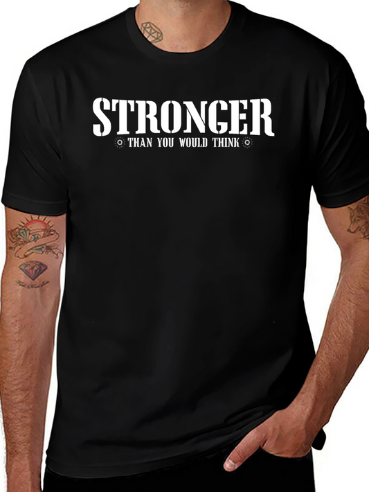 Stronger Than You Think Graphic T-Shirt
