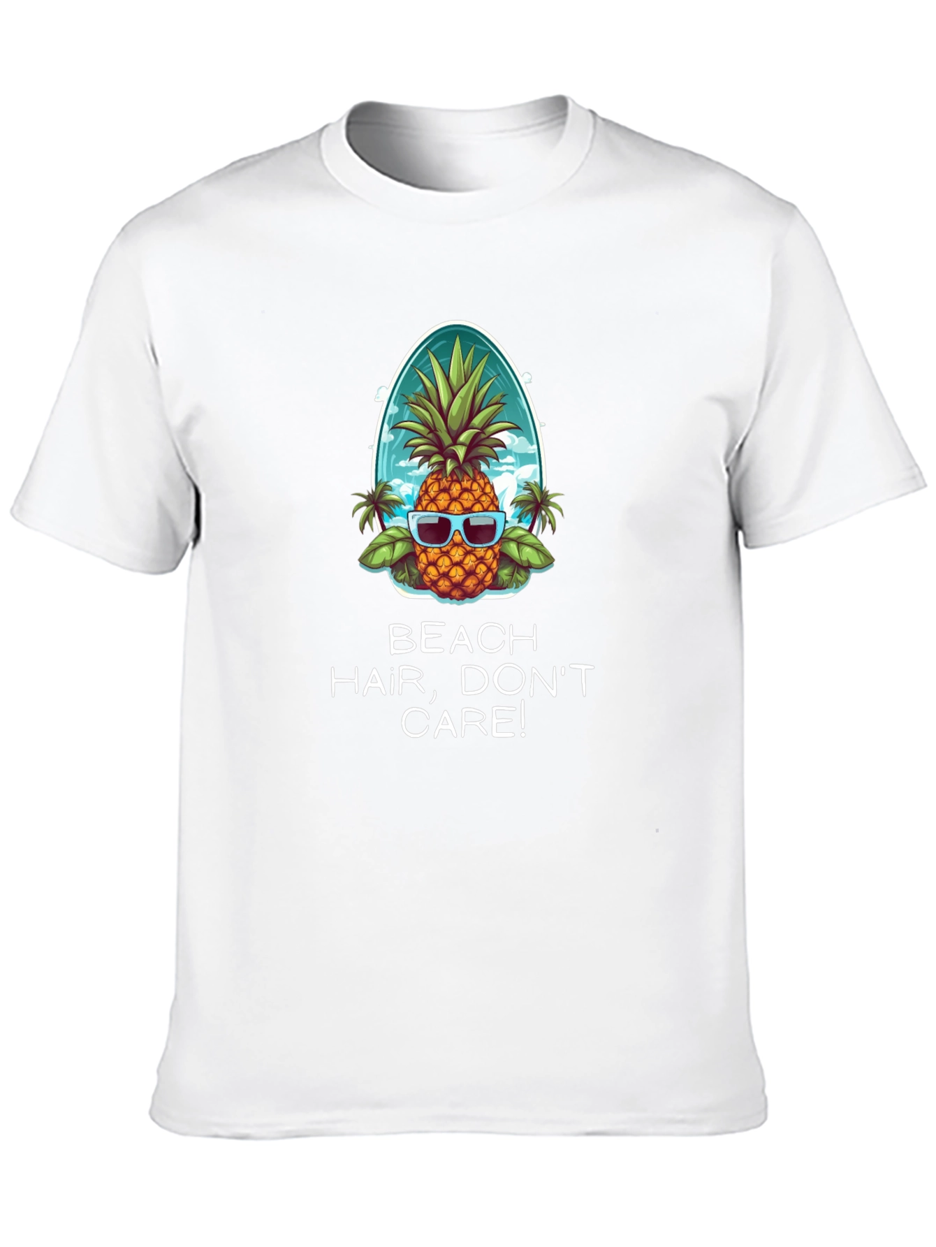 Beach Hair Dont Care Pineapple T-Shirt
