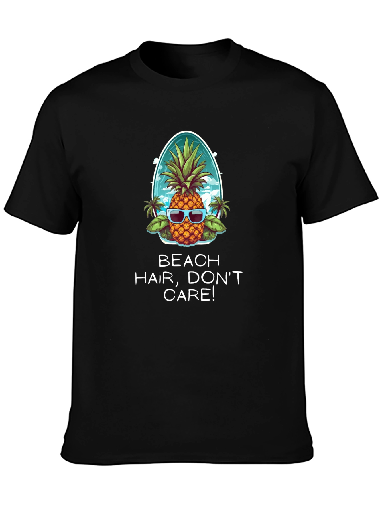 Beach Hair Dont Care Pineapple T-Shirt