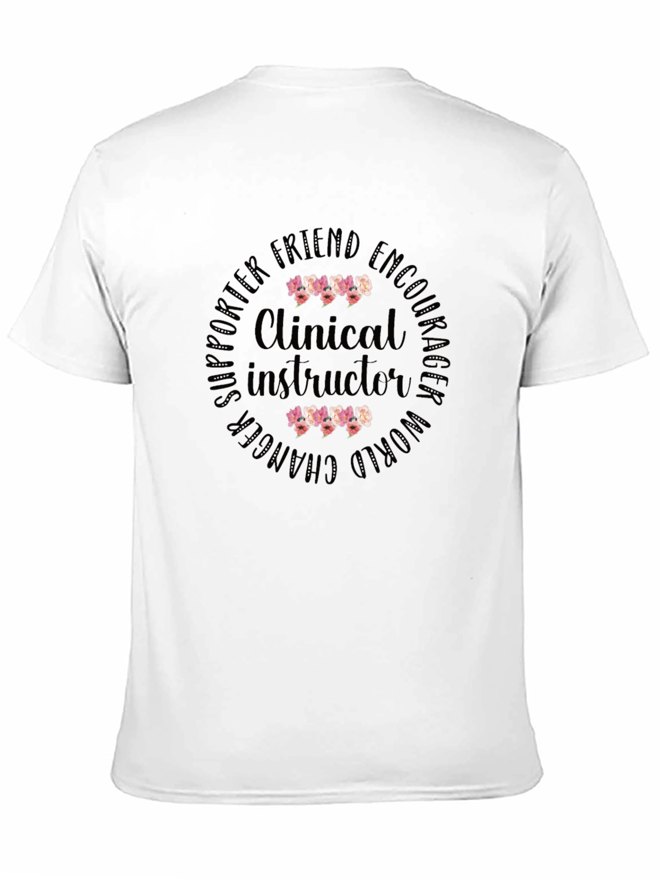Clinical Instructor Floral T-Shirt