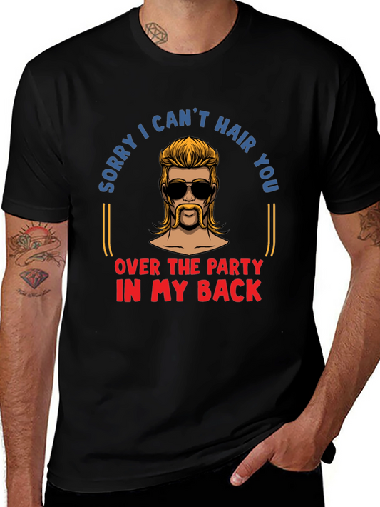 Sorry I Cant Hair You Shirt