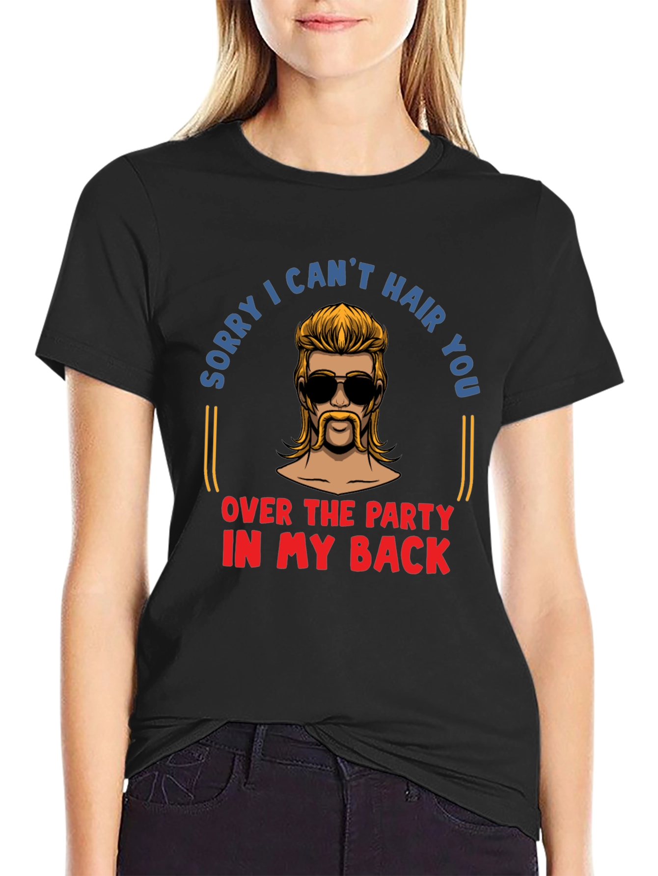 Sorry I Cant Hair You Shirt