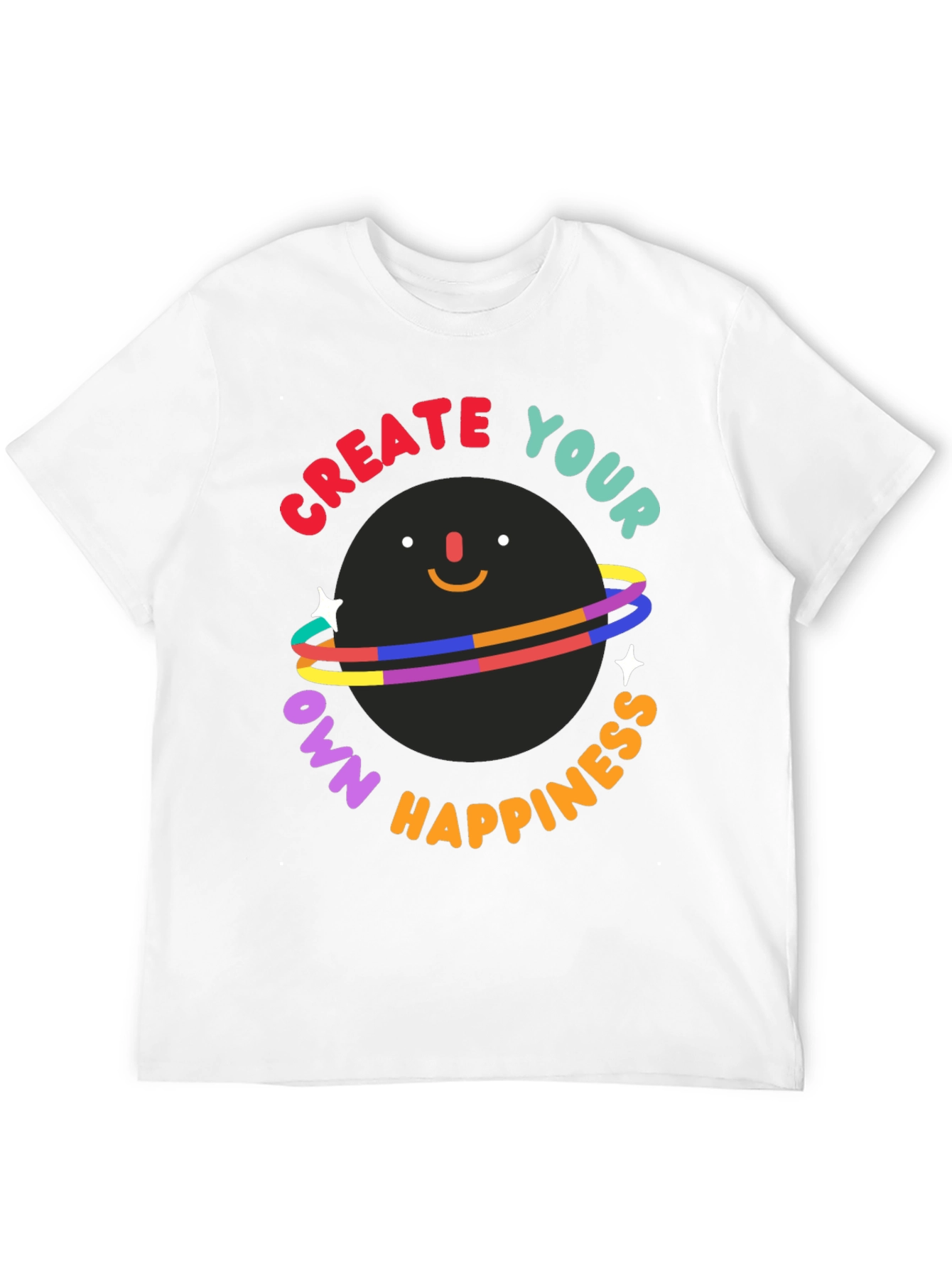 Create Your Own Happiness T-Shirt