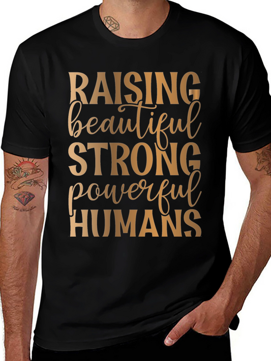 Raising Beautiful Humans Graphic Tee