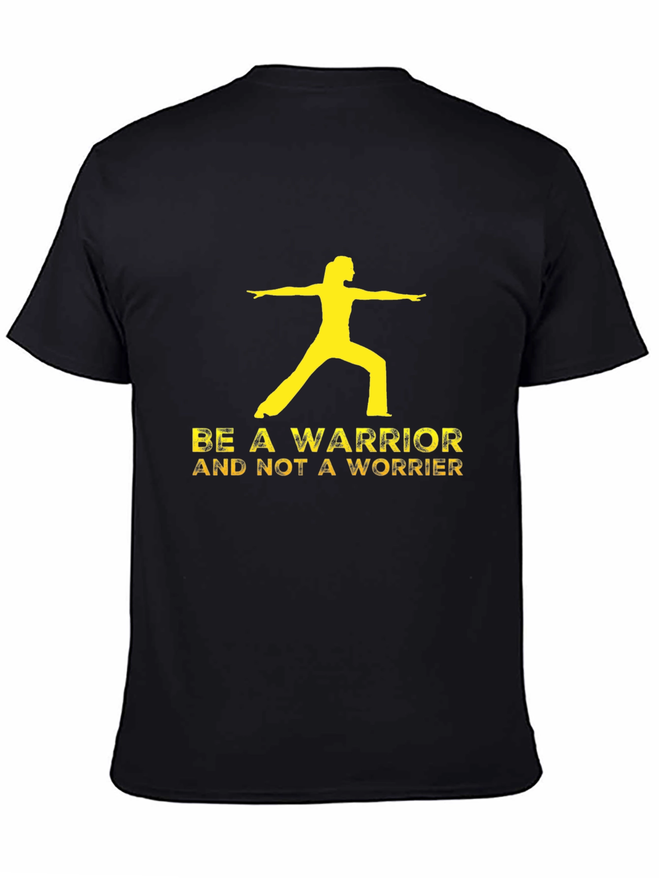 Be A Warrior Tee - Yoga Black T-Shirt