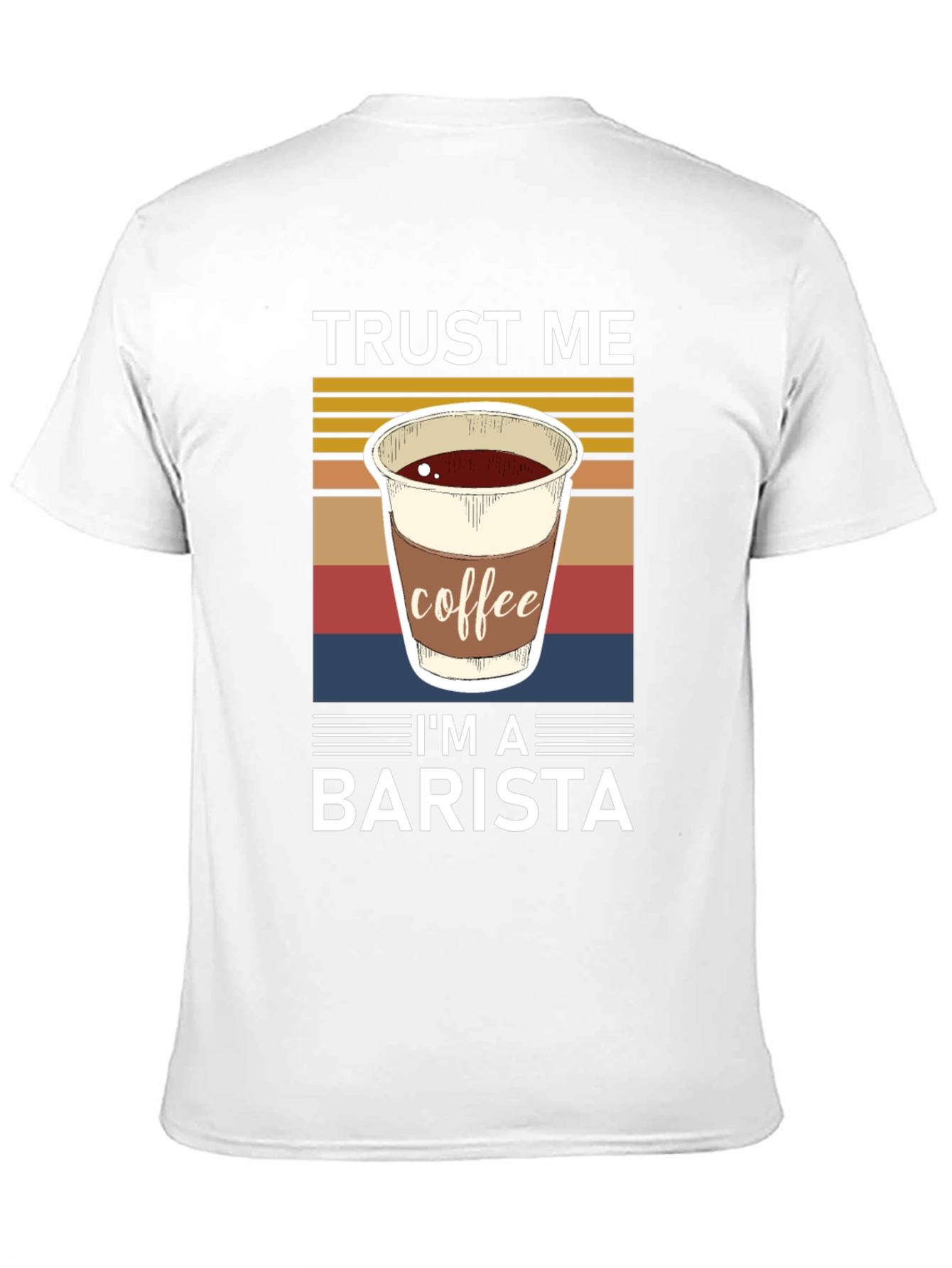 Trust Me Im A Barista Graphic T-Shirt