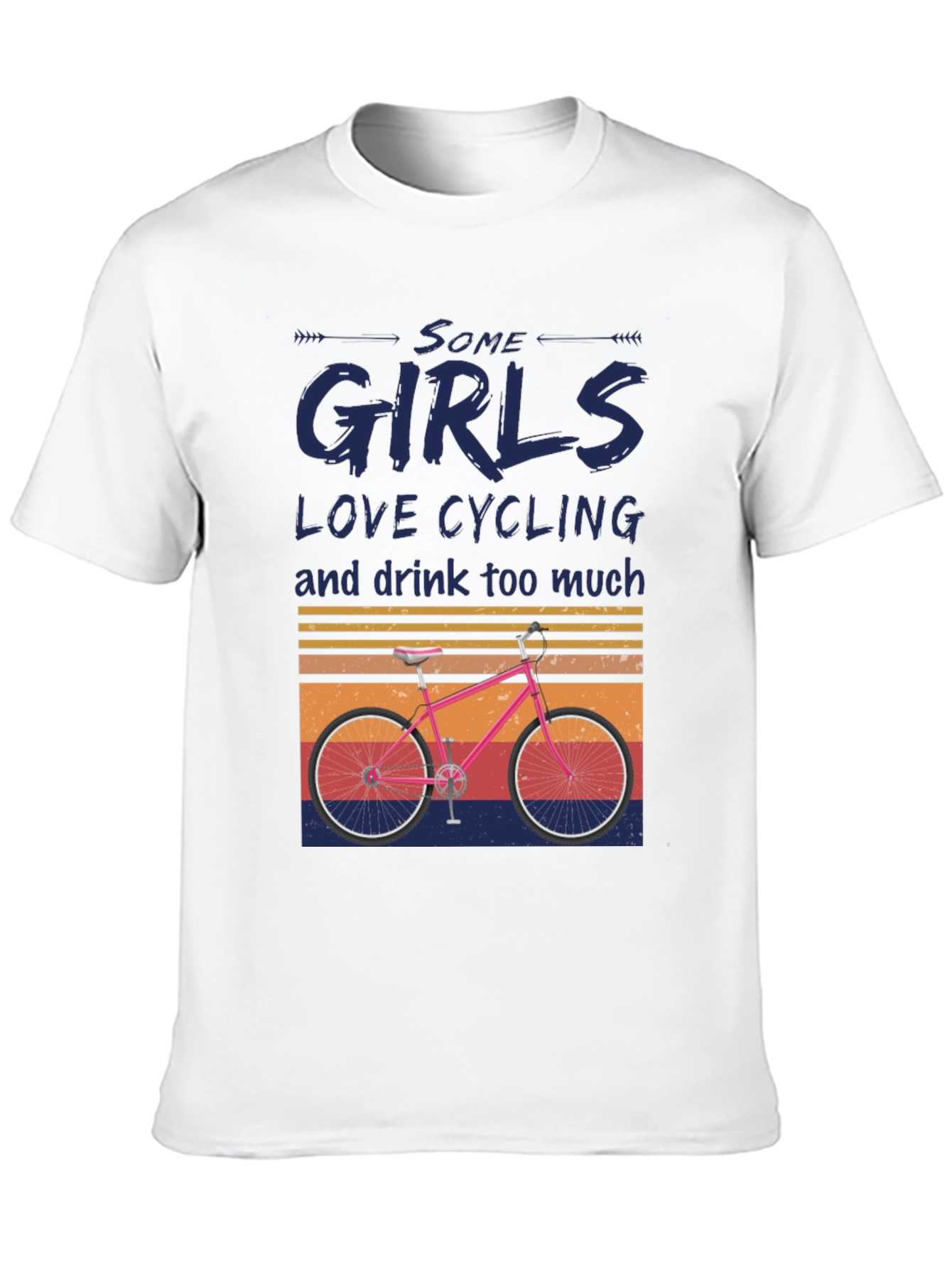 Some Girls Love Cycling T-Shirt