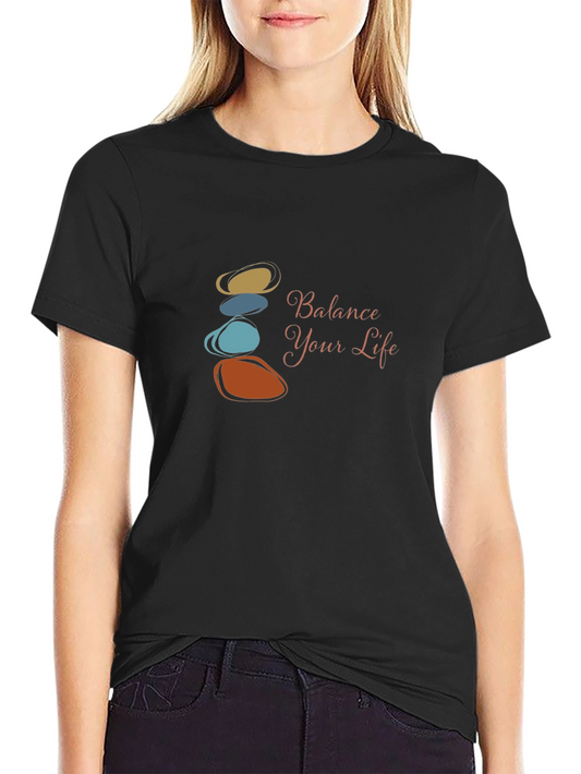 Balance Your Life T-Shirt