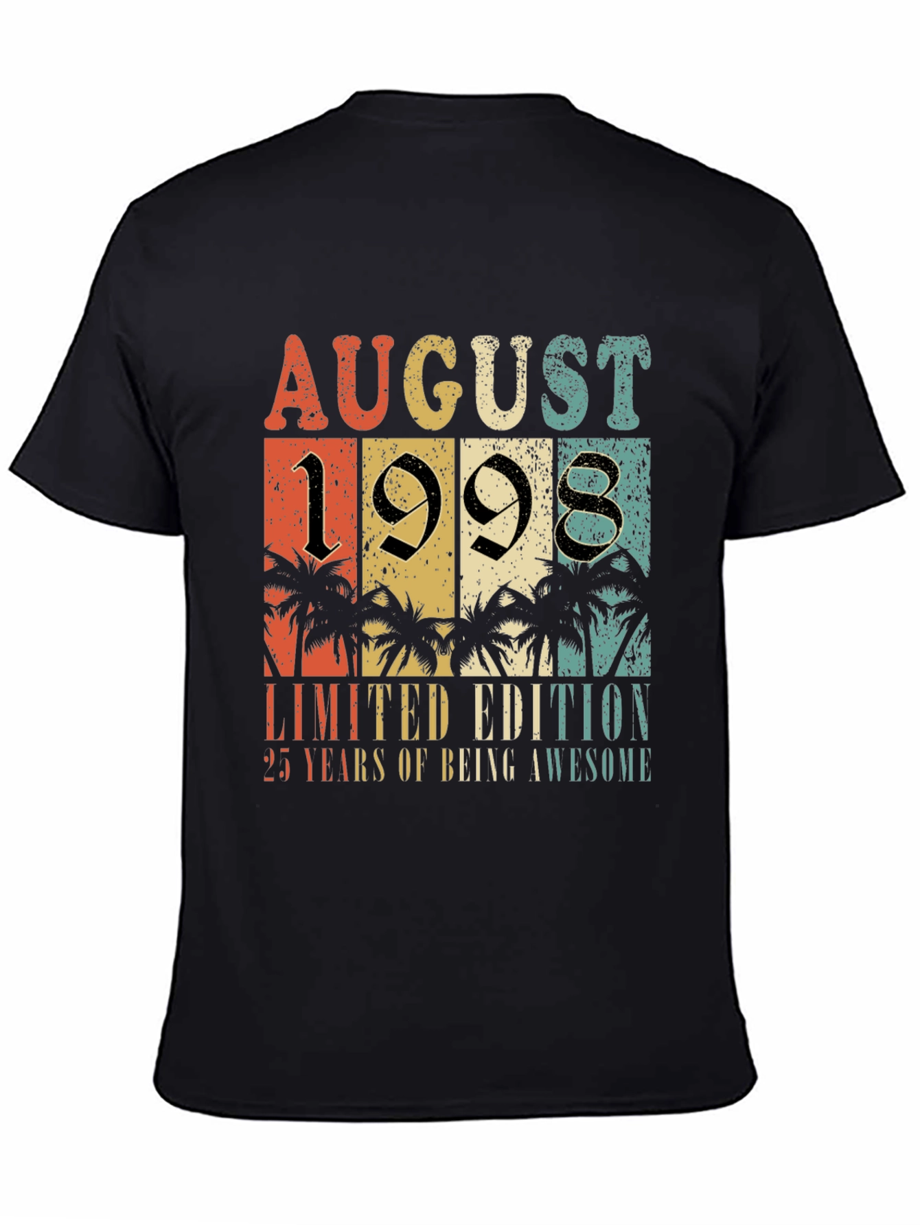 August 1998 Limited Edition 25th Birthday T-Shirt