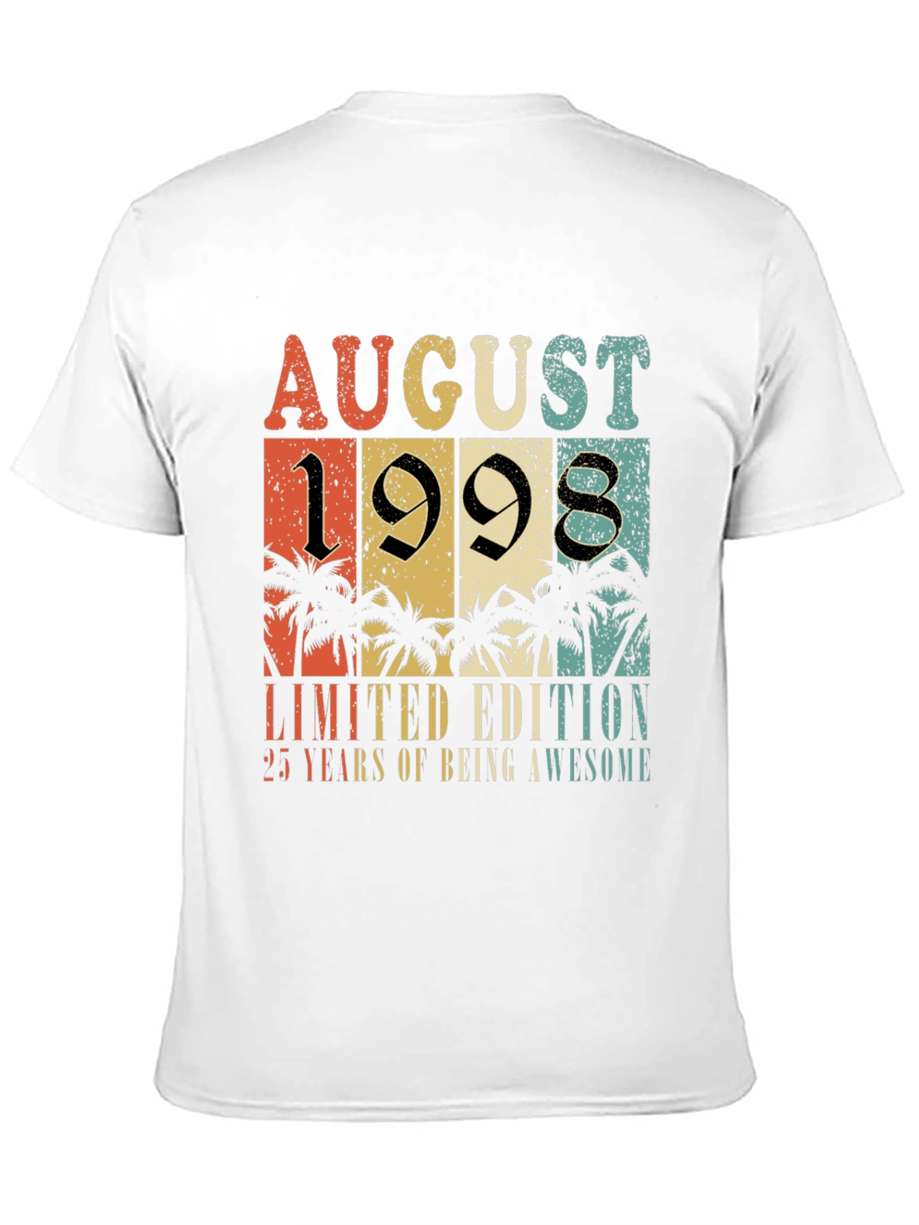 August 1998 Limited Edition 25th Birthday T-Shirt