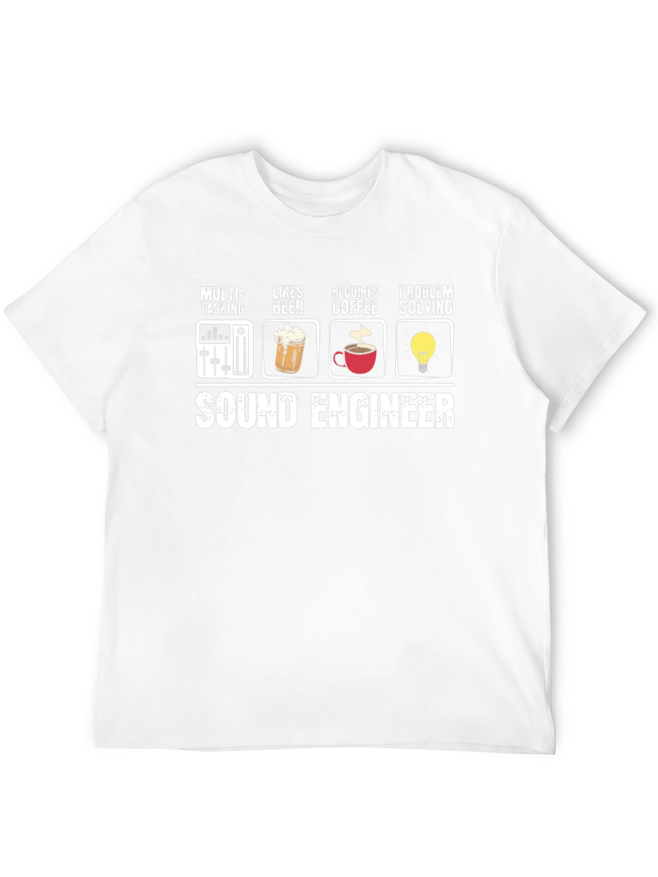 Sound Engineer T-Shirt - Multi-Tasking Beer Coffee Problem Solving
