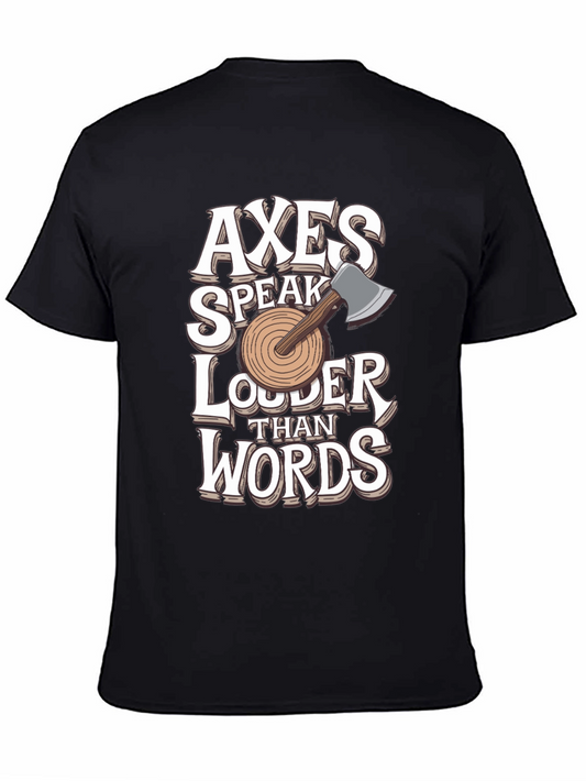 Axes Speak Louder Than Words Graphic Tee